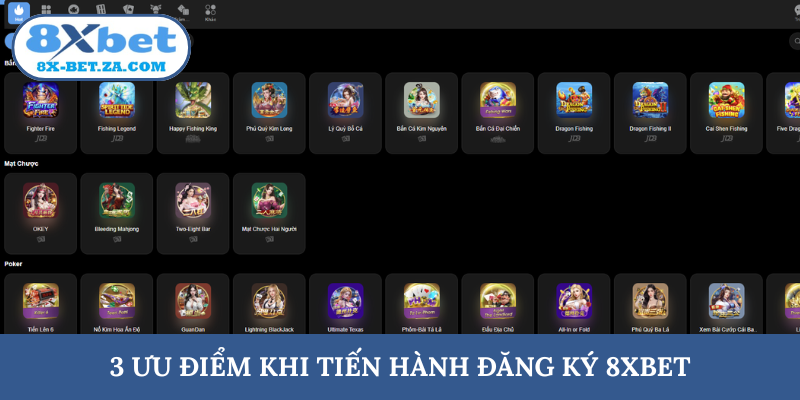 3 ưu điểm khi tiến hành đăng ký 8XBET