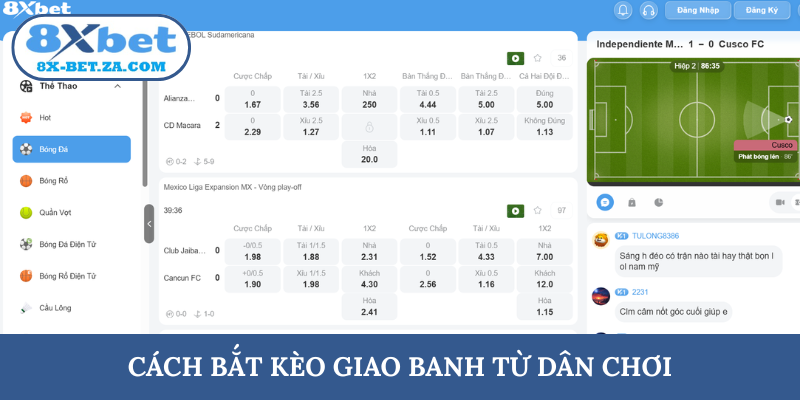 Cách bắt kèo giao banh từ dân chơi