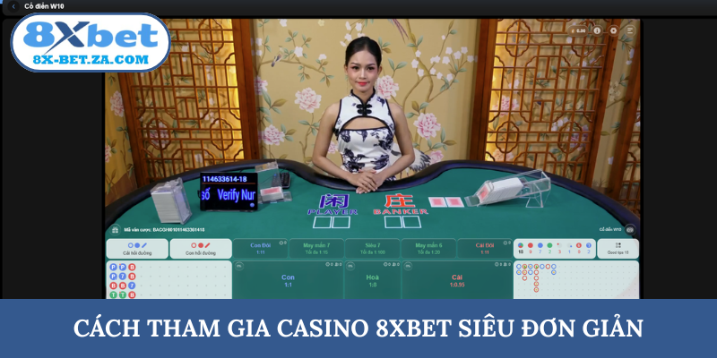 Cách tham gia casino 8XBET siêu đơn giản