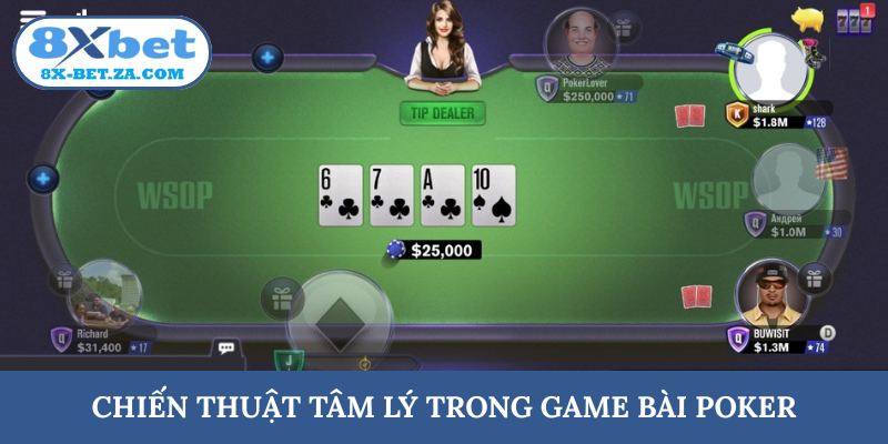 Chiến thuật tâm lý trong game bài Poker