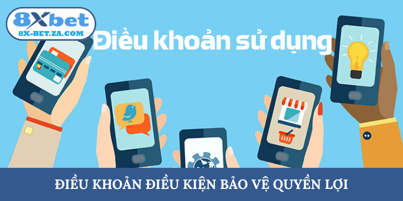 Điều khoản điều kiện bảo vệ quyền lợi