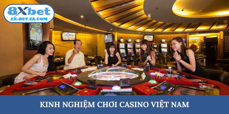 Các casino có ở Việt Nam