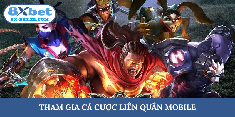 Chơi cá cược Liên Quân Mobile